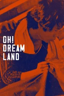 Oh! Dreamland movie poster