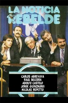 La noticia rebelde tv show poster