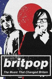 Britpop: The Music That Changed Britain tv show poster