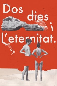Dos dies i l’eternitat movie poster