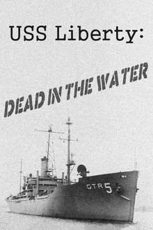 USS Liberty: Dead in the Water movie poster