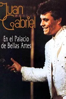 Juan Gabriel en el Palacio de Bellas Artes movie poster