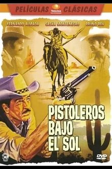 Pistoleros bajo el sol movie poster
