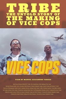 Tribe: The Untold Story of the Making of Vice Cops movie poster