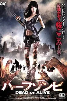 Poster do filme Half-Zombie: Dead or Alive