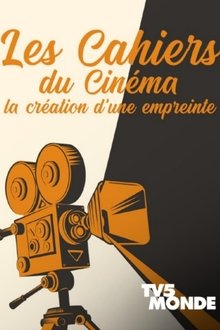 Les cahiers du cinéma, la création d'une empreinte movie poster