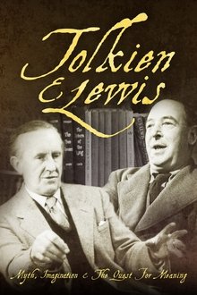 Tolkien & Lewis: Myth, Imagination & the Quest for Meaning movie poster