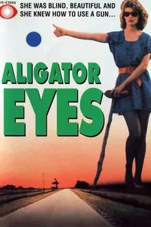 Alligator Eyes movie poster