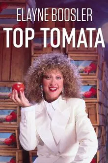 Elayne Boosler: Top Tomata movie poster