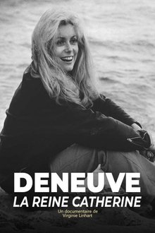 Deneuve, la reine Catherine movie poster
