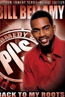 Bill Bellamy: Back to My Roots movie poster