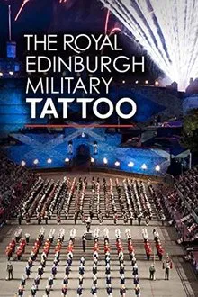 The Royal Edinburgh Military Tattoo tv show poster