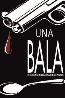 Una bala movie poster