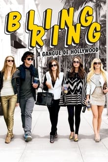 Poster do filme Bling Ring: A Gangue de Hollywood