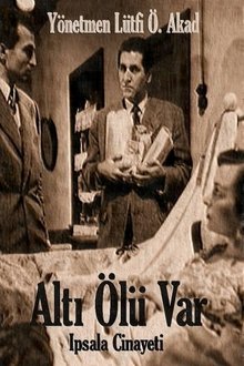 Altı Ölü Var/İpsala Cinayeti movie poster