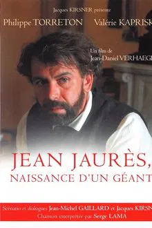 Jean Jaurès, naissance d'un géant movie poster