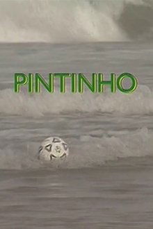 Pintinho movie poster