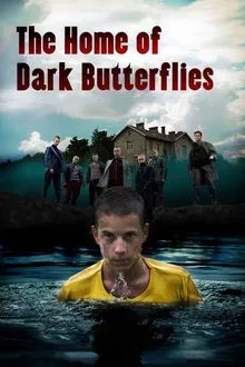 The Home of Dark Butterflies movie poster