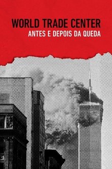 Poster do filme World Trade Center: Antes e Depois da Queda