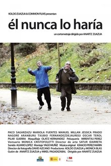 Él nunca lo haría movie poster