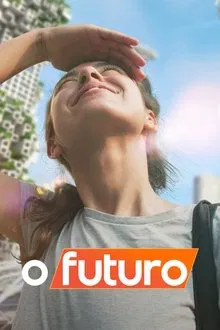 Poster da série O Futuro