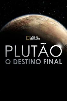Poster do filme Plutão: O Destino Final