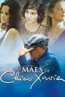 As Mães de Chico Xavier movie poster