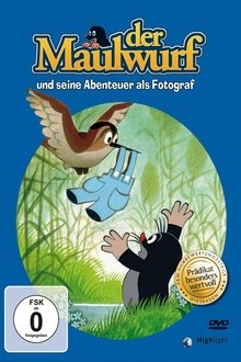 Der Maulwurf und seine Abenteuer als Fotograf movie poster