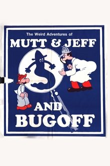 The Weird Adventures of Mutt & Jeff and Bugoff movie poster