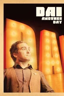 Dai Henwood - Dai Another Day movie poster
