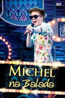 Michel Teló: Na Balada movie poster