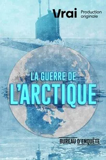 La guerre de l'Arctique tv show poster