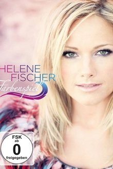 Helene Fischer - Farbenspiel Super Special Fanedition movie poster