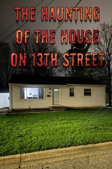 The Haunting of the House on 13th Street movie poster