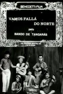 Vamos Fallá do Norte movie poster