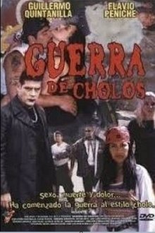Guerra de cholos movie poster