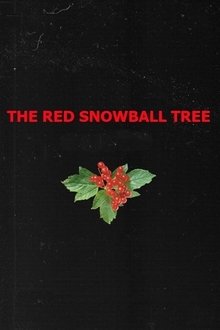 Poster do filme The Red Snowball Tree