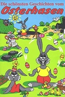The Most Beautiful Stories of the Easter Bunny movie poster