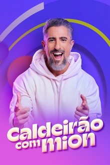 Caldeirão com Mion tv show poster