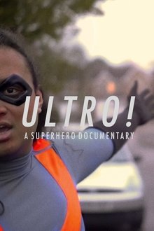 Ultro! A Superhero Documentary movie poster