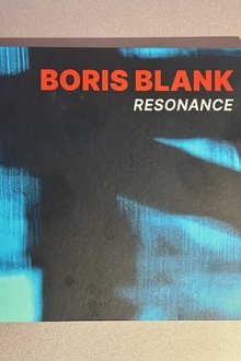 Boris Blank Resonance movie poster