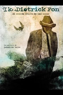 Ik Dietrick Fon, the hidden sound of things movie poster