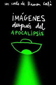 Imágenes después del apocalípsis movie poster