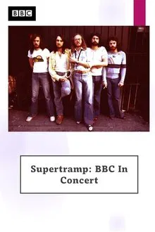 Supertramp - BBC in Concert movie poster