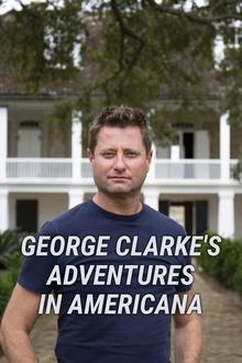 George Clarke's Adventures in America tv show poster