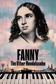 Fanny: The Other Mendelssohn movie poster