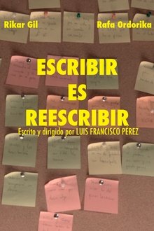 Escribir es Reescribir movie poster