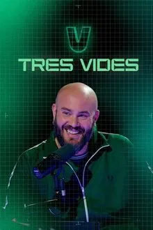 Tres vides tv show poster