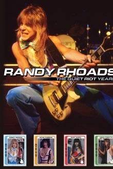 Randy Rhoads: The Quiet Riot Years movie poster