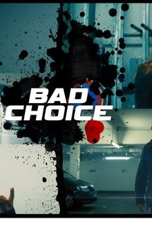 Bad Choice movie poster